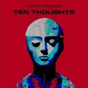 Ten Thoughts Yarin Primak