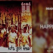 Dead Prez Happiness 432Hz Jreamascension