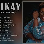 Top 10 Best Songs Of Judikay Gospel Music 2022 Greatest Judikay Gospel Songs 2022