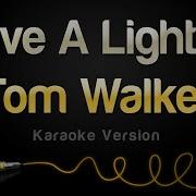 Tom Walker Leave A Light On Karaoke