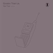 Greater Than Us Groove On