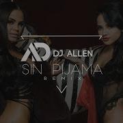 Sin Pijama Becky G Natti Natasha Fdj Rmx