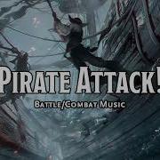 Pirate Attack D D Ttrpg Battle Combat Fight Music 1 Hour