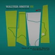 Walter Smith Iii Happy Song