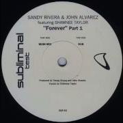 Forever Main Mix Sandy Rivera John Alvarez