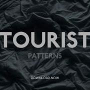 Patterns Feat Lianne La Havas Tourist