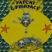 Singalong Fatcat Amp Fishface