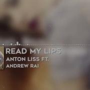 Andrew Rai Read My Lips