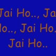 Jai Ho Slumdog Millionaire By A R Rahman Lyrics