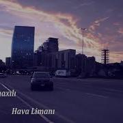 Nesimi Samaxili Hava Limani Mp3