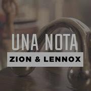 Una Nota Zion Amp Lennox