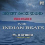 Desert Background Music Fusion Indian Beats Vikas Dutt Chaturvedi