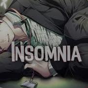 Nightcore Insomnia Male Version