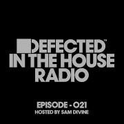 Episode 021 Intro Defected Radio