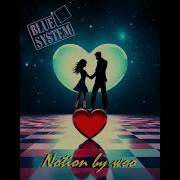 Blue System Notion By Woo Ai Music Udio By Lex