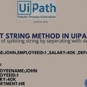 Uipath Rpa Split Method Split String String Manipulation Data Manipulation Rpa