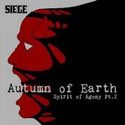 Siege Autumn Of Earth