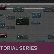 Blueprint Multiplayer Options Graph 09 V4 11 Tutorial Series Unreal Engine Unreal Engine