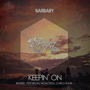 Barbary Keepin On Monoteq Remix