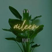 Aileen In My Heart