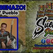 Verbenazo Pal Pueblo Sueltala Picotero Sueltalapicotero Sueltala Picotero Oficial