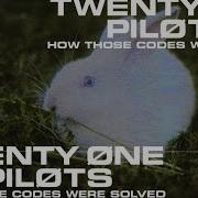 Twenty One Pilots How Those Codes Were Solved A Recap For Locals Twenty One Pilots