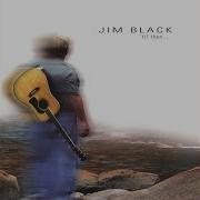 Forever Jim Black