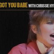 I Got You Babe Feat Chrissie Hynde Ub40