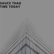 Sauce Thag Time Today Remix