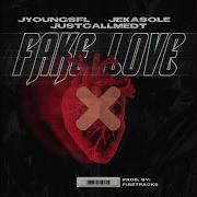 Fake Love Feat Justcallmedt Jyoungsfl