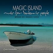 Magic Island Music For Balearic People Vol 3 Full Continuous Mix Pt 1 Roger Shah