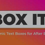 Box It For After Effects Aescripts Aeplugins