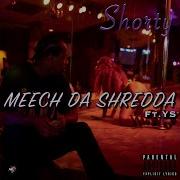 Shorty Bag Feat Y S Meech Da Shredda