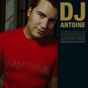 Dj Antoine Arabian Adventure 2 Chriss Ortega Thomas Gold Vocal Mix