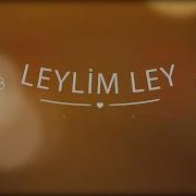 Leylim Ley Fon Müziği