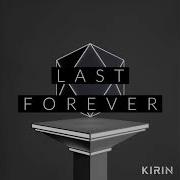 Last Forever Kiirin