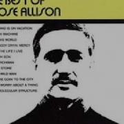 Mose Allison Your Molecular Structure