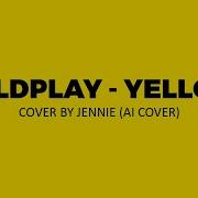 Jennie Ai Cover Yeallow