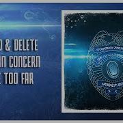 Delete Gone Too Far Vazard Delete Vs Main Concern