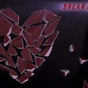 Break My Heart Calebx