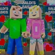 Minecraft Baldi S Basics Life When Baldi Met His Girlfriend Baldilina