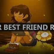 Undertale Remix Storm Heart Your Best Friend