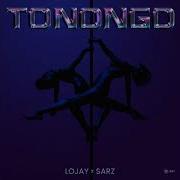 Lojay Tonongo Feat Sarz Official Audio G46 Afro Beats