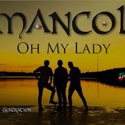 Mancol Oh My Lady Official Video Italo Disco 2022