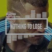 Cyberpunk Gaming By Infraction No Copyright Music Nothing To Lose