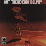 Feathers Out There Eric Dolphy