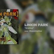 Krwlng Linkin Park Reanimation Linkin Park