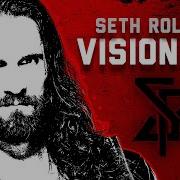 Seth Rollins Visionary Entrance Theme Wwemusic