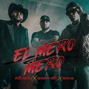 Gera Mx X Gerardo Ortiz X Beto Sierra El Mero Mero Official Video Beto Sierra