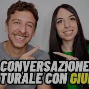 Conversazione Naturale In Italiano Con Giulia Sub Ita Imparare L Italiano Impara L Italiano Con Italiano Automatico